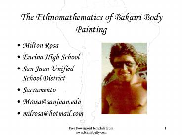 The Ethnomathematics of Bakairi Body Painting