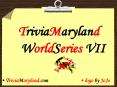 TriviaMaryland WorldSeries VII PowerPoint PPT Presentation