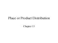 Place or Product Distribution PowerPoint PPT Presentation