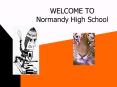WELCOME TO Normandy High School PowerPoint PPT Presentation