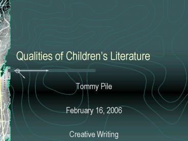 Qualities of Childrens Literature
