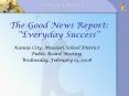 The Good News Report: Everyday Success PowerPoint PPT Presentation