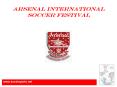 ARSENAL INTERNATIONAL SOCCER FESTIVAL PowerPoint PPT Presentation