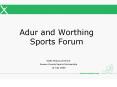 Adur and Worthing Sports Forum PowerPoint PPT Presentation