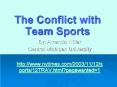 The Conflict with Team Sports PowerPoint PPT Presentation