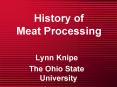 History of Meat Processing PowerPoint PPT Presentation