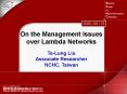 On the Management Issues over Lambda Networks PowerPoint PPT Presentation