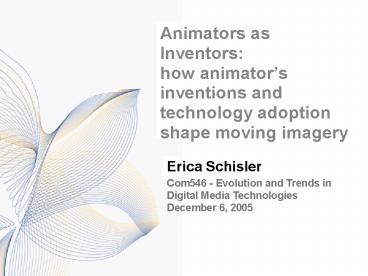Animators as Inventors: how animator