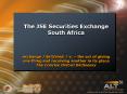 The JSE Securities Exchange South Africa exchange IksteInd v' the act of giving one thing and receiv PowerPoint PPT Presentation