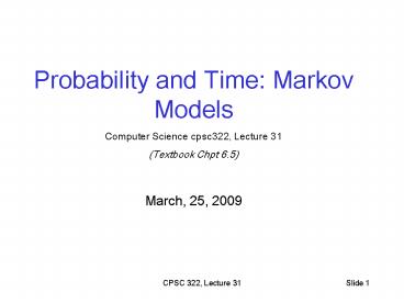 Probability and Time: Markov Models