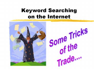 Keyword Searching on the Internet