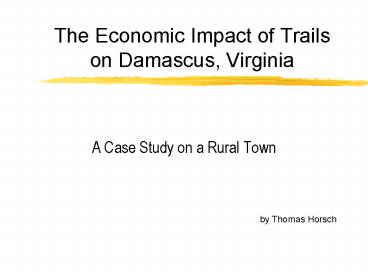 The Economic Impact of Trails on Damascus, Virginia