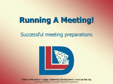 Order of the Arrow Lodge Leadership Development www'oabsa'org