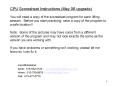 CPU Scoresheet Instructions (May 06 upgrade)  You will need a copy of the scoresheet program for each lifting session. Before you start practicing, save a copy of the program to a safe location!! Note: Some of the pictures may have come from a PowerPoint PPT Presentation