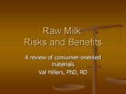 Raw Milk: Risks and Benefits