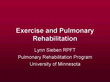 Exercise and Pulmonary Rehabilitation