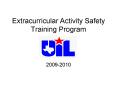 Extracurricular Activity Safety Training Program PowerPoint PPT Presentation