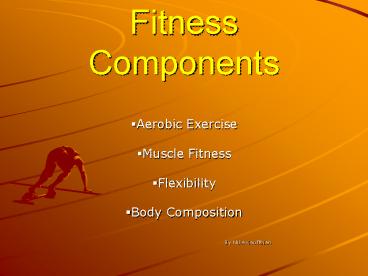 Fitness Components