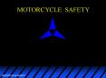 MOTORCYCLE SAFETY PowerPoint PPT Presentation