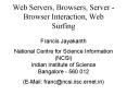 Web Servers, Browsers, Server Browser Interaction, Web Surfing PowerPoint PPT Presentation