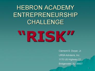 HEBRON ACADEMY ENTREPRENEURSHIP CHALLENGE