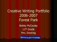 Creative Writing Portfolio 20062007 Forest Park PowerPoint PPT Presentation
