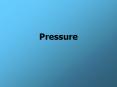 Pressure PowerPoint PPT Presentation