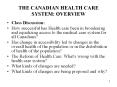 THE CANADIAN HEALTH CARE SYSTEM: OVERVIEW PowerPoint PPT Presentation