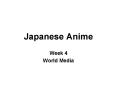 Japanese Anime PowerPoint PPT Presentation