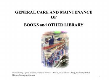 GENERAL CARE AND MAINTENANCE OF