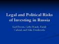 Legal and Political Risks of Investing in Russia PowerPoint PPT Presentation