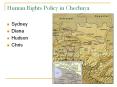 Human Rights Policy in Chechnya PowerPoint PPT Presentation