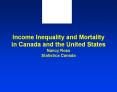 Income Inequality and Mortality in Canada and the United States Nancy Ross Statistics Canada PowerPoint PPT Presentation