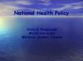National Health Policy PowerPoint PPT Presentation