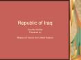 Republic of Iraq Country Profile Prepared by Mission of Iraq to the United Nations PowerPoint PPT Presentation