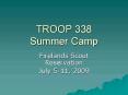 TROOP 338 Summer Camp PowerPoint PPT Presentation