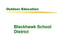 Outdoor Education PowerPoint PPT Presentation