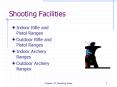 Shooting Facilities PowerPoint PPT Presentation