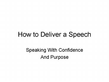 How to Deliver a Speech presentation | free to view