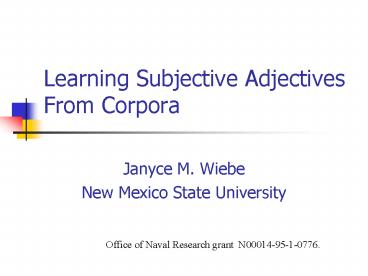 Learning Subjective Adjectives From Corpora