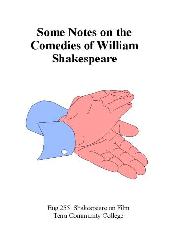 Some Notes on the Comedies of William Shakespeare