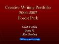 Creative Writing Portfolio 20062007 Forest Park PowerPoint PPT Presentation