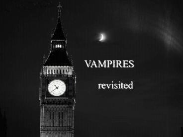 VAMPIRES