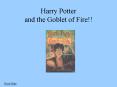 Harry Potter and the Goblet of Fire PowerPoint PPT Presentation