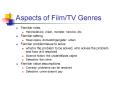 Aspects of FilmTV Genres PowerPoint PPT Presentation