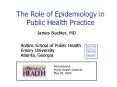 The Role of Epidemiology in Public Health Practice PowerPoint PPT Presentation