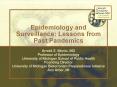Epidemiology and Surveillance: Lessons from Past Pandemics PowerPoint PPT Presentation
