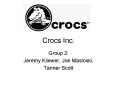 Crocs Inc' PowerPoint PPT Presentation