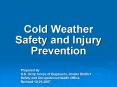 Cold Weather Safety and Injury Prevention PowerPoint PPT Presentation