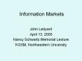 Information Markets PowerPoint PPT Presentation